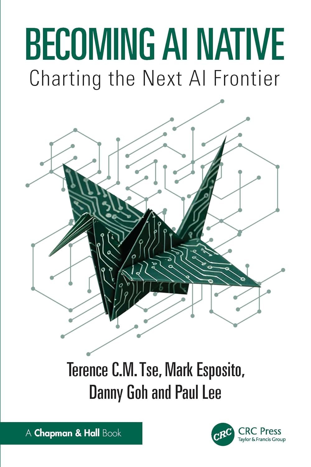 Becoming AI Native: Charting the Next AI Frontier — book cover